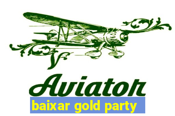 baixar gold party - slots